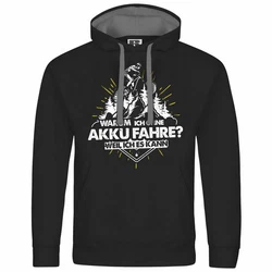deinshirt Kapuzenpullover Warum ich ohne Akku fahre - weil ich es kann Schwarz/Blau/Gold/Dunkelgrün/Dunkelgrau