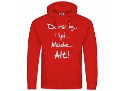 deinshirt Kapuzenpullover Durstig pipi mde alt Dunkelrot/Rot