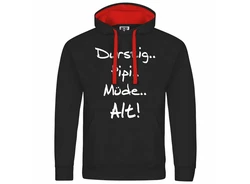 deinshirt Kapuzenpullover Durstig pipi mde alt Grau/Dunkelrot/Braun/Rot/Schwarz/Lila