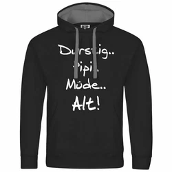 deinshirt Kapuzenpullover Durstig pipi mde alt Grau/Braun/Schwarz/Dunkelgrau/Lila