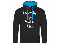 deinshirt Kapuzenpullover Durstig pipi mde alt Grau/Braun/Dunkelblau/Blau/Türkis