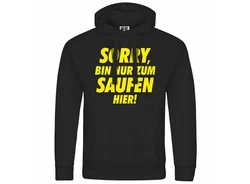 deinshirt Kapuzenpullover Herren Sorry bin nur zum saufen hier Schwarz/Lila/Gelb/Dunkelblau