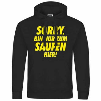 deinshirt Kapuzenpullover Herren Sorry bin nur zum saufen hier Schwarz/Lila/Gelb/Dunkelblau