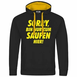 deinshirt Kapuzenpullover Herren Sorry bin nur zum saufen hier Schwarz/Gelb/Braun/Dunkelblau