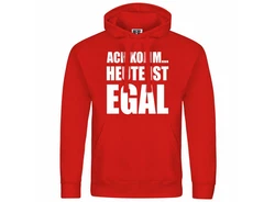deinshirt Kapuzenpullover Herren Ach komm Heute ist egal Rot/Dunkelrot