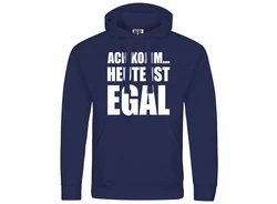 deinshirt Kapuzenpullover Herren Ach komm Heute ist egal Dunkelblau/Blau