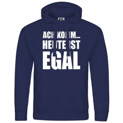 deinshirt Kapuzenpullover Herren Ach komm Heute ist egal Dunkelblau/Blau