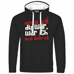 deinshirt Kapuzenpullover Herren Wenn ich du wäre wäre ich auch lieber ich Schwarz/Creme