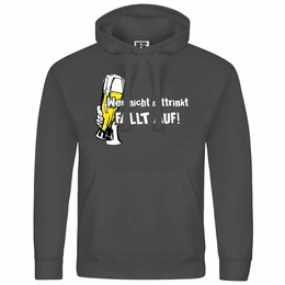 Kapuzenpullover Herren Kapuzenpullover Wer nicht mittrinkt fllt auf Mit Print Motiv, Grafik