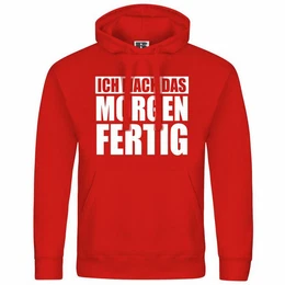 Kapuzenpullover Herren Kapuzenpullover Ich mach das Morgen fertig Mit Print Motiv, Grafik