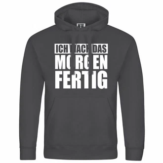 deinshirt Kapuzenpullover Ich mach das Morgen fertig Grau/Schwarz/Dunkelgrau/Hellblau