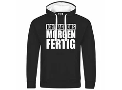 deinshirt Kapuzenpullover Ich mach das Morgen fertig Schwarz/Grau/Hellblau