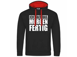deinshirt Kapuzenpullover Ich mach das Morgen fertig Schwarz/Grau/Rot