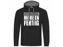 deinshirt Kapuzenpullover Ich mach das Morgen fertig Schwarz/Grau