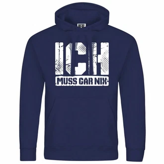 deinshirt Kapuzenpullover Ich muss gar nix Dunkelblau