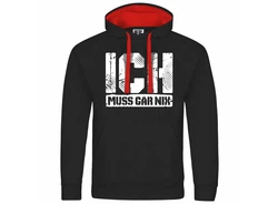 deinshirt Kapuzenpullover Ich muss gar nix Rot/Schwarz/Dunkelrot/Dunkelblau