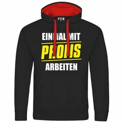 deinshirt Kapuzenpullover Einmal mit Profis arbeiten Schwarz/Braun/Grau/Dunkelgrau