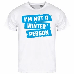 Print-Shirt Herren T-Shirt Im not a winter person Funshirt mit Motiv