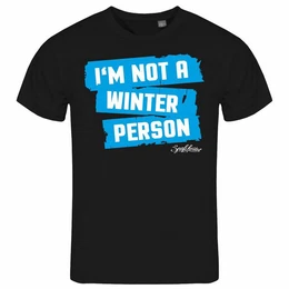 Print-Shirt Herren T-Shirt Im not a winter person Funshirt mit Motiv
