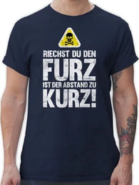 T-Shirt Riechst du den Furz ist der Abstand zu kurz Sprche Statement mit Spruch