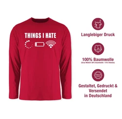 Shirtracer Rundhalsshirt Things I hate Sprüche Statement mit Spruch weiß