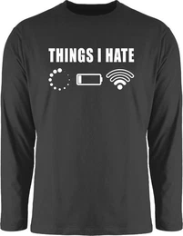 Rundhalsshirt Things I hate wei Sprche Statement mit Spruch