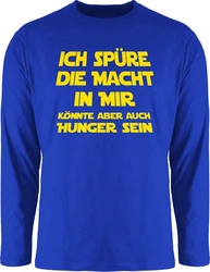 Shirtracer Rundhalsshirt Ich spüre die Macht in mir könnte aber auch Hunger sein Sprüche Statement mit Spruch Blau/Hellblau/Dunkelblau