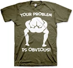 Hybris T-Shirt Your Problem Is Obvious Dunkelgrün/Rosa/Grau
