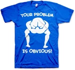Hybris T-Shirt Your Problem Is Obvious Blau/Hellblau/Grau