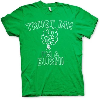Hybris T-Shirt Trust Me I'm A Bush Hybris T-Shirt Trust Me I'm A Bush