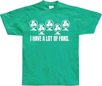 Hybris T-Shirt I Have A Lot Of Fans 
