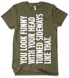 Hybris T-Shirt You Look Funny With Your Head Dunkelgrün