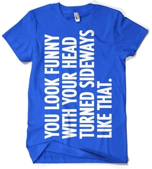 Hybris T-Shirt You Look Funny With Your Head Hellblau/Blau Hybris T-Shirt You Look Funny With Your Head Hellblau/Blau