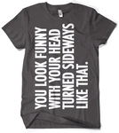 Hybris T-Shirt You Look Funny With Your Head Dunkelgrau/Grau/Schwarz/Braun