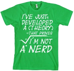 Hybris T-Shirt A Theory I'm Not A Nerd 