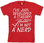 Hybris T-Shirt A Theory I'm Not A Nerd 