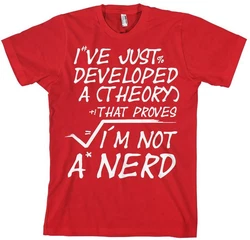 Hybris T-Shirt A Theory I'm Not A Nerd 