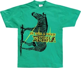 T-Shirt I'm Such A Fuckin Zebra T-Shirt
