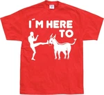 Hybris T-Shirt I'm Here To Kick Ass Rot/Dunkelrot