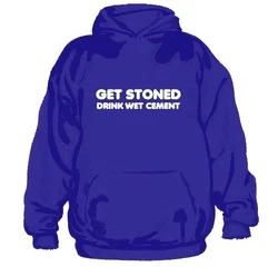 Hybris Hoodie Get Stoned Drink Wet Cement Blau