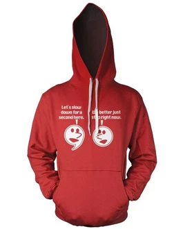 Hybris Hoodie Let's Slow Down For A Second