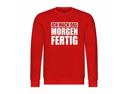 deinshirt Kapuzenpullover Herren Ich mach das Morgen fertig Rot/Dunkelrot