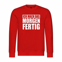 deinshirt Kapuzenpullover Herren Ich mach das Morgen fertig Rot/Dunkelrot
