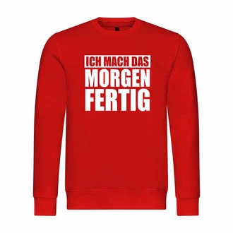 deinshirt Kapuzenpullover Herren Ich mach das Morgen fertig Rot/Dunkelrot deinshirt Kapuzenpullover Herren Ich mach das Morgen fertig Rot/Dunkelrot