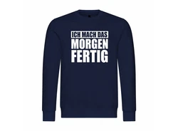 deinshirt Kapuzenpullover Herren Ich mach das Morgen fertig Dunkelblau/Grau