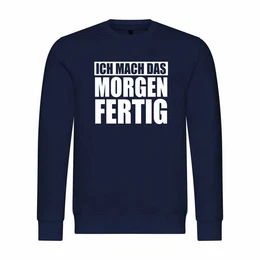 Kapuzenpullover Herren Pullover Ich mach das Morgen fertig Mit Print Motiv