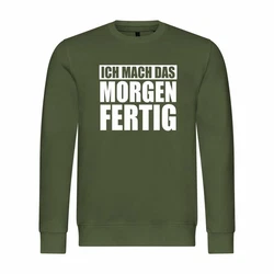 deinshirt Kapuzenpullover Herren Ich mach das Morgen fertig Dunkelgrün/Grün