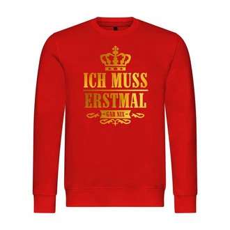 deinshirt Kapuzenpullover Herren Ich muss erstmal gar nix Dunkelrot/Rot/Gold