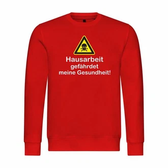 deinshirt Kapuzenpullover Hausarbeit gefhrdet meine Gesundheit Mit Print Motiv Rot/Dunkelrot