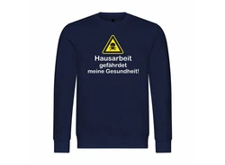 deinshirt Kapuzenpullover Hausarbeit gefhrdet meine Gesundheit Mit Print Motiv Dunkelblau/Blau